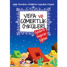 Uğurböceği Yayınları Vefa ve Cömertlik Öyküleri