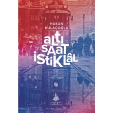 Yitik Ülke Yayınları Altı Saat Istiklâl
