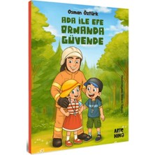 Ada ile Efe Ormanda Güvende