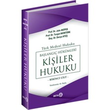 Beta Basım Yayım Türk Medeni Hukuku Başlangıç Hükümleri - Kişiler Hukuku (1.cilt)