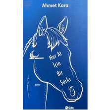 Şule Yayınları Her At Için Bir Şarkı