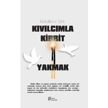 Gürer Yayınları Kıvılcımla Kibrit Yakmak