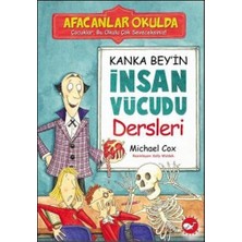 Beyaz Balina Yayınları Afacanlar Okulda - Kanka Bey'in Insan Vücudu Dersleri