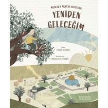 Ketebe Yayınları Yeniden Geleceğim – Mescid-I Aksa’ya Yolculuk