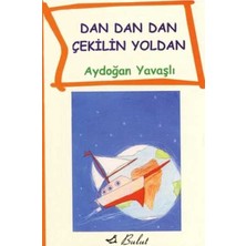 Bulut Yayınları Dan Dan Çekilin Yoldan