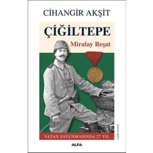 Alfa Yayınları Çiğiltepe - Miralay Reşat