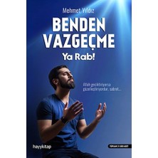 Hayy Kitap Benden Vazgeçme Ya Rab!