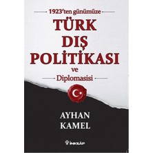 İnkılap Kitabevi 1923’TEN Günümüze Türk Dış Politikası ve Diplomasisi