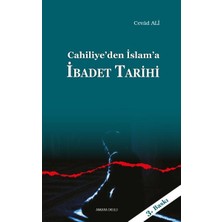Ankara Okulu Yayınları Cahiliye'den Islam'a Ibadet Tarihi