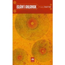 Ötüken Neşriyat Islamı Anlamak