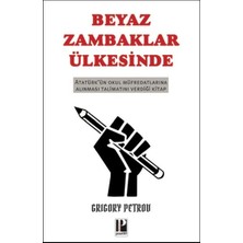 Pozitif Yayınları Beyaz Zambaklar Ülkesinde