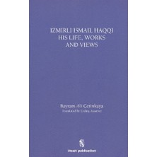 İnsan Yayınları Ismail Haqqi His Life Works And Views
