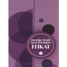 Gençliğe Yönelik Temel Dini Bilgiler Itikat-Doç. Dr. Hikmet Yağlı Mavil