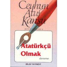 Bilgi Yayınevi Atatürkçü Olmak