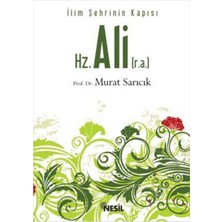 Nesil Yayınları Ilim Şehrinin Kapısı Hz. Ali (R.a)