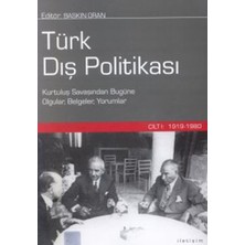 Kitabevimden Türk Dış Politikası Cilt 1: 1919-1980 (Ciltli)