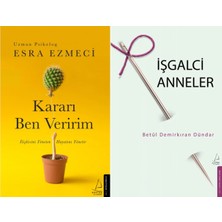 Destek Yayınları Kararı Ben Veririm ve Işgalci Anneler