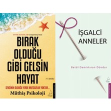 Destek Yayınları Bırak Olduğu Gibi Gelsin Hayat ve Işgalci Anneler