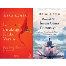 Destek Yayınları Iz Bıraktığın Kadar Varsın ve Budizm’e Göre Insan Olma Potansiyeli
