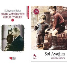 Can Yayınları Büyük Atatürk'ten Küçük Öyküler 1 (Süleyman Bulut) ve Sol Ayağım