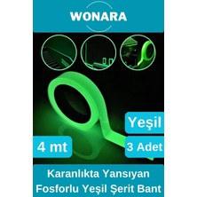 Wonara Premium Yapışkanlı Karanlıkta Yansıyan Işık Veren Fosforlu (Fotolümen) Yeşil Şerit Bant 4 mt 3 Adet