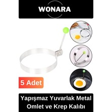 Wonara Premium Seri Yapışmaz Kaplamalı Dayanıklı Şık Tasarımlı Yuvarlak Metal Omlet ve Krep Kalıbı 5 Adet