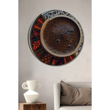 Teona Ahşap Bol Köpüklü Türk Kahvesi Yağlı Boya Görünümlü Ahşap Dekoratif Tablo Yuvarlak Duvar Tablosu