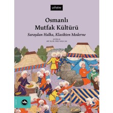 Vakıfbank Kültür Yayınları Osmanlı Mutfak Kültürü