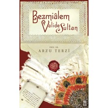 Timaş Tarih Bezmialem Valide Sultan