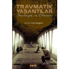 Kaknüs Yayınları Travmatik Yaşantılar  Sembiyoz ve Otonomi