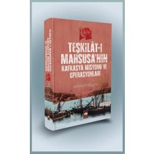 Ötüken Neşriyat Teşkilat-I Mahsusa'nın Kafkasya Misyonu ve Operasyonları (Ciltli)