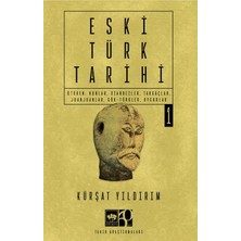 Ötüken Neşriyat Eski Türk Tarihi Cilt 1