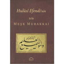 Kubbealtı Neşriyatı Yayıncılık Hulusi Efendinin Meşk Murakkai