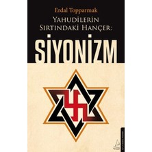 Destek Yayınları Yahudilerin Sırtındaki Hançer: Siyonizm