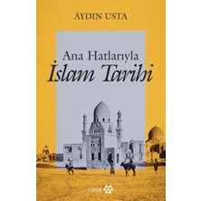 Yeditepe Yayınevi Ana Hatlarıyla Islam Tarihi