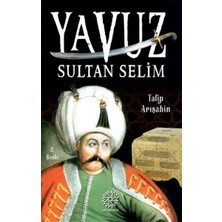 Mihrabad Yayınları Yavuz Sultan Selim