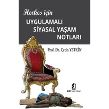 Herkes Için Uygulamalı Siyasal Yaşam Notları