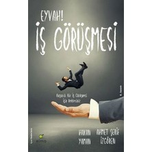 Eyvah! Iş Görüşmesi  Başarılı Bir Iş Görüşmesi Için Rehberiniz