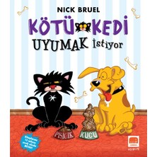 Kötü Kedi Uyumak Istiyor