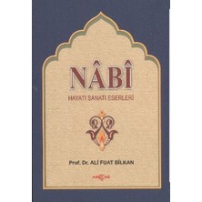 Nabi  Hayatı Sanatı Eserleri