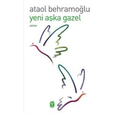 Yeni Aşka Gazel