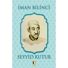 Iman Bilinci - Seyyid Kutub