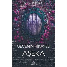 Gecenin Hikayesi - Aşeka-Ciltsiz