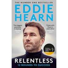 Relentless: 12 Rounds To Success: As Seen With His Dad Barry Hearn On Netflix's Matchroom - The Greatest Showmen