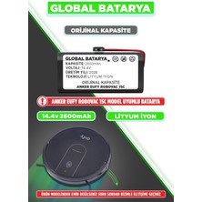Global Batarya Anker Eufy Robovac 15C Akıllı Robot Süpürge Bataryası 14.4v 2600mAh (Orijinal Kapasite)
