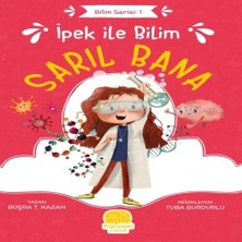 TeknoKapsül Ipek ile Bilim: Sarıl Bana