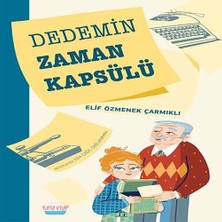 TeknoKapsül Dedemin Zaman Kapsülü