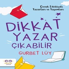 TeknoKapsül Dikkat Yazar Çıkabilir – Çocuk Edebiyatı Yazarları ve Yaşamları