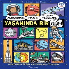 TeknoKapsül Astronotun, Mars’ın ve Uzak Yıldızların Yaşamında Bir Gün