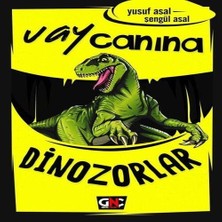 TeknoKapsül Vay Canına: Dinozorlar